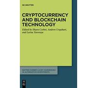 Cryptocurrency and Blockchain Technology: 1 (Batten-Corbet-Lucey Handbooks in Alternative Investments)