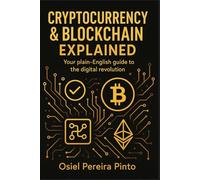 Cryptocurrency & Blockchain Explained