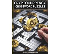 Cryptocurrency Crossword Puzzles: Includes Blockchain, NFT, DeFi, Mining & Digital Asset Vocabulary-Easy-Read Large-Print Puzzles for Adults & Seniors