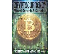 Cryptocurrency inspired/themed word search and Sudoku book.: Book is 6 X 9 inches, 220 pages with 55 word search Puzzles and 55 Sudoku puzzles. Word ... search puzzle words hidden horizontally F/B
