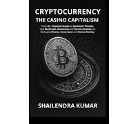 CRYPTOCURRENCY - THE CASINO CAPITALISM