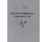 Cryptocurrency Trading Log (8,5x 11 inches) Simple Trading Tracker of Crypto Currency For Men and Women Birthday gift ,Father's Day: Cryptocurrency ... Trades, Purchases, Sales, Trading, Staking