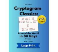 Cryptogram Classics: Around the World in 80 Days, Book 3 (Large Print)