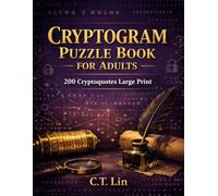 Cryptogram Puzzle Book for Adults | 200 Cryptoquotes | Large Print: Fun Crypto Quote Puzzles with Hints and Solutions for Brain Exercise and Relaxation
