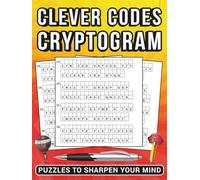 Cryptogram Puzzle Book for Adults & Seniors Large Print (Exclusive Edition): 200 Puzzles with Solutions Included, Easy to Hard