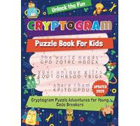 Cryptogram Puzzle Books For Kids: Unlock the Fun; Cryptogram Puzzle Adventures for Young Code Breakers