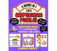 CRYPTOGRAM PUZZLES: 3 BOOKS IN 1: Famous Movie Quotes, TV Catchphrases, Comedians' One-Liners
