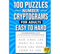 Cryptograms for Adults: Decode 100 Number Cryptoquotes & Inspirational Sayings