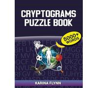 Cryptograms Puzzle Book: Fascinating Facts on Various Topics. 5000+ Words to Train Your Brain. (Cryptogram books)