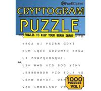 Cryptograms Puzzle Book For Adults: 1000 Large Print Mental Brain Workout Puzzles To Keep Your Brain Sharp With Hints(cryptograms puzzle books for adults large print)