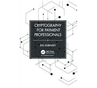 Cryptography for Payment Professionals