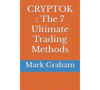 CRYPTOK : The 7 Ultimate Trading Methods