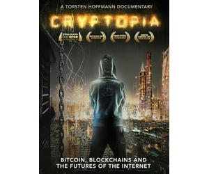 Cryptopia: Bitcoin, Blockchains and the Future of the Internet