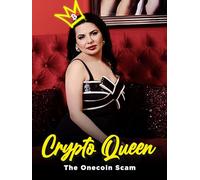Cryptoqueen: The Onecoin Scam