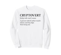 CRYPTOVERT krip-toh-vurt noun A person who'd rather watch Sweatshirt