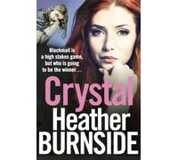 Crystal : An addictive and gripping gangland crime novel