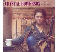 Crystal Bowersox - All That For This