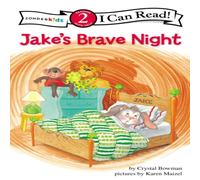 Crystal Bowman The Jake's Brave Night: Biblical Values, Level 2 Paperback Book Crystal Bowman Multicolor