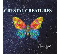 CRYSTAL CREATURES: A Geometric Animal Coloring Book with 40 Stunning Low Poly Designs of Wolves, Lions, and Elephants for Stress Relief and Relaxation