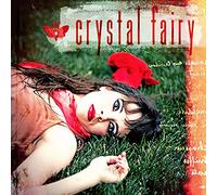 Crystal Fairy - Crystal Fairy