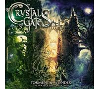 Crystal Gates - Torment & Wonder