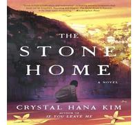Crystal Hana Kim Stone Home, The Paperback Book Crystal Hana Kim Multicolor