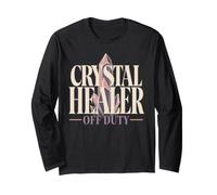Crystal Healer Crystal Healing Crystal Lover Gift Long Sleeve T-Shirt