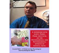 Crystal Meth - A Primer on the Physiological and Psychological Affects