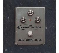 Crystal Method - Keep Hope Alive