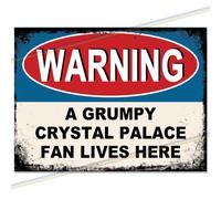 Crystal Palace Grumpy Fan Metal Football Sign | Retro Garage Plaque 20x15cm | Warning A Grumpy Fan Lives Here Novelty Home Bar Man Cave Gift UK garden bar, decor, 30th 40th 50th 60th Birthday