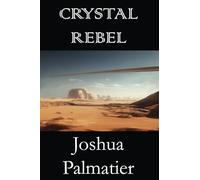Crystal Rebel: 2 (Crystal Cities)