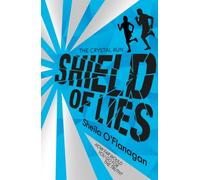 Crystal Run: Shield of Lies : Book 2