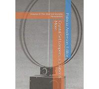 Crystal Set Loopers, a 3 Tuber & More: Volume 8 The Xtal Set Society Newsletter