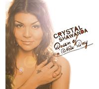 Crystal Shawanda - Dawn of a New Day [New CD] Alliance MOD , Sony Regular