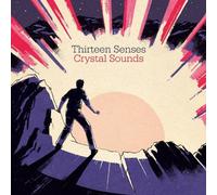 Crystal Sounds by Thirteen Senses