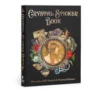 Crystal Sticker Book: More than 400 Magickal & Mystical Stickers (Mystical Sticker Book)