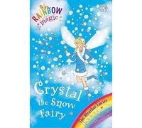 Rainbow Magic: Crystal The Snow Fairy: The Weather Fairies Book 1 (Rainbow Magic)