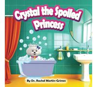 Crystal the Spoiled Princess