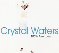 Crystal Waters - 100% Pure Love