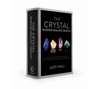 Crystal Wisdom Healing Oracle : 50 Cards for Healing, Self-Understanding and Divination