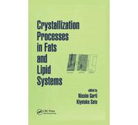 Crystallization Processes in Fats and Lipid Systems