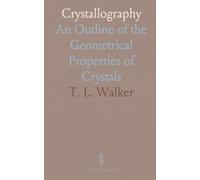 Crystallography: An Outline of the Geometrical Properties of Crystals