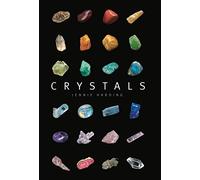 Crystals: A complete guide to crystals and color healing