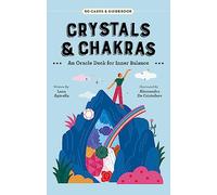 Crystals & Chakras: An Oracle Deck for Inner Balance
