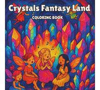 Crystals Fantasy Land Coloring Book
