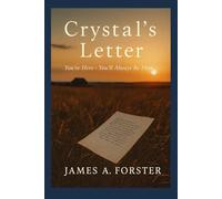 Crystal's Letter: You're Here - You'll Always Be Here (The Sky Broke Open Saga)