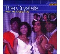 Crystals - Then He Kissed Me