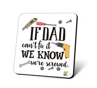 CS1100 If dad Can't fix it we Know We're Screwed Novelty Funny Coffee Tea Drink Christmas Gift Glossy MDF Wooden Coaster