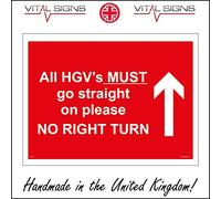 CS343 All HGV's Go Straigh On No Right Turn Arrow Sign Building Site Unit 600mm x 400mm 10mm Extra Heavy Duty Foamex Foamboard