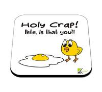 CS496 Holy Crap! Pete, is That You? Novelty Funny Coffee Tea Drink Gift Glossy MDF Wooden Coaster